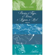 Imagem de Poesia É Fogo, É Terra, É Água, É Ar!: Haicais - Sandra Lopes - 9788579801402