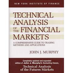 Imagem de Technical Analysis of the Financial Markets - John J. Murphy - 9780735200661