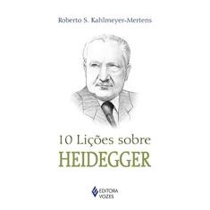 Imagem de 10 Lições Sobre Heidegger - Col. 10 Lições - S. Kahlmeyer-mertens, Roberto - 9788532649348