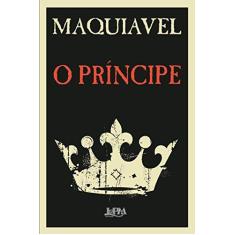Imagem de O Príncipe - Maquiavel, Nicolau - 9788525437754