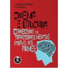 Imagem de Cinema e Loucura - Cheniaux, Elie; Landeira-fernandez, J. - 9788536321318