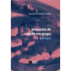 Imagem de Processos de Criação em Gupo Diálogos - Cecilia Almeida Salles - 9788568552643