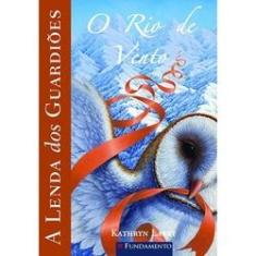 Imagem de A Lenda Dos Guardiões 13 - O Rio De Vento