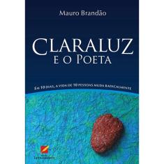 Imagem de Claraluz e o Poeta - Brandão, Mauro - 9788568275054