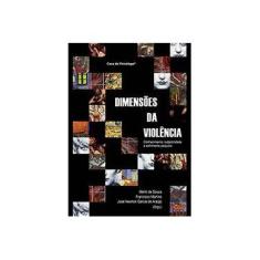 Imagem de Dimensões Da Violência - Conhecimento, Subjetividade E Sofrimento Psíquico - Cruz - 9788580400359