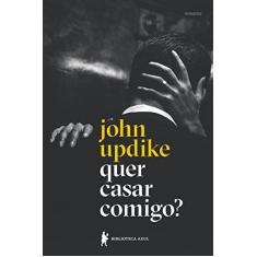 Imagem de Quer Casar Comigo? - Updike, John - 9788525058805