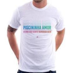 Imagem de Camiseta Piscininha Amor, Ótimo Pra Gente Namorar Hein - Foca Na Moda
