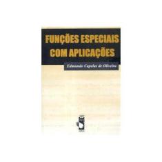 Imagem de Funcoes Especiais Com Aplicacoes - Edmundo Capelas De Oliveira - 9788588325425