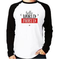 Imagem de Camiseta Raglan Hello World Manga Longa - Foca Na Moda