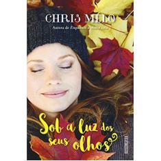 Imagem de Sob a Luz dos Seus Olhos - Chris Melo - 9788568432341