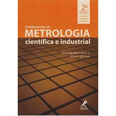 Imagem de Fundamentos de Metrologia Científica e Industrial - Armando Albertazzi G. Jr. - 9788520433751