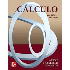 Imagem de Cálculo - Vol. 1 - 8ª Ed. 2006 - Edwards, Larson Hostetler - 9788586804564