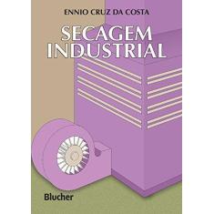 Imagem de Secagem Industrial - Costa, Ennio Cruz Da - 9788521204176