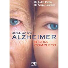Imagem de Doença de Alzheimer - o Guia Completo - Gauthier, Serge; Poirier, Judes - 9788572551212