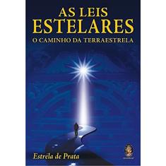 Imagem de As Leis Estelares - O Caminho da Terraestrela - Estrela De Prata - 9788537001028