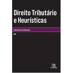 Imagem de Direito tributário e heurísticas - Fábio Goulart Tomkowski - 9788584932443
