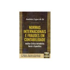 Imagem de Normas Internacionais e Fraudes em Contabilidade - Antonio Lopes De Sa - 9788536246550