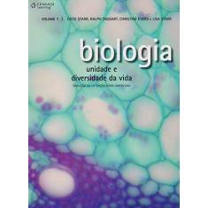 Imagem de Biologia - Unidade e Diversidade da Vida - Vol. 1 - Taggart, Ralph; Starr, Lisa; Starr, Cecie; Evers, Christine A. - 9788522109555