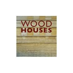 Imagem de Wood Houses - Capa Dura - 9783864073595