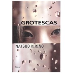 Imagem de Grotescas - Kirino, Natsuo - 9788532526137