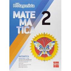 Imagem de Ser Protagonista. Matemática. Caderno de Atividades 2 - Felipe Fugita - 9788541809832