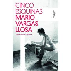 Imagem de Cinco Esquinas - Mario Vargas Llosa - 9788556520227