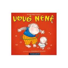 Imagem de Vovô Nenê - Wild, Margaret - 9788576769354