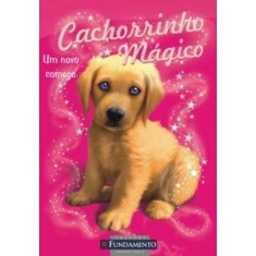 Imagem de Cachorrinho Mágico - Um Novo Começo - Sue Bentley - 9788576768319