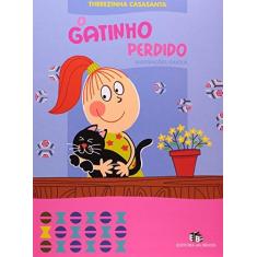 Imagem de O Gatinho Perdido - Nova Edição - Casasanta, Therezinha - 9788510047043