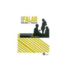 Imagem de Como Falar Melhor Em Inglês - Estratégias 2 - Santos, Denise - 9788578440978