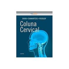 Imagem de Coluna Cervical - Francis H. Shen - 9788535283808
