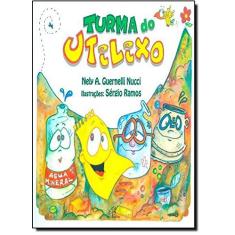 Imagem de Turma Do Utilixo - Capa Comum - 9788535630497