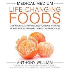 Imagem de Medical Medium Life-Changing Foods - Anthony, William ; - 9781401948320