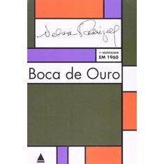 Imagem de Boca de Ouro - 2ª Ed. 2012 - Rodrigues, Nelson - 9788520931448