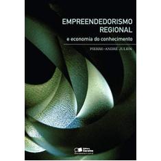 Imagem de Empreendedorismo Regional e Economia do Conhecimento - Julien, Pierre-andre - 9788502087347