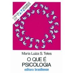 Imagem de O que É Psicologia - Col. Primeiros Passos - Teles, Maria Luiza Silveira - 9788511012224
