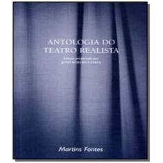 Imagem de Antologia Do Teatro Realista - Coleção Dramaturgos Do Brasil - Capa Comum - 9788533622999