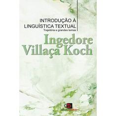 Imagem de Introdução À Linguística Textual - Ingedore Villaça Koch - 9788572448819