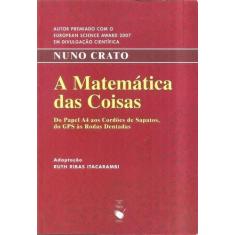 Imagem de A Matemática das Coisas - Crato, Nuno - 9788578610333