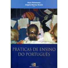 Imagem de Práticas de Ensino do Português - Palomanes, Roza; Bravin, Angela Marina - 9788572447386