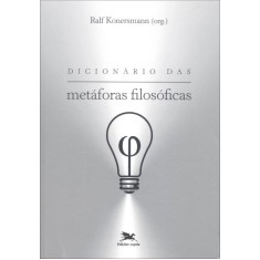 Imagem de Dicionário Das Metáforas Filosóficas - Konersmann, Ralf - 9788515039494