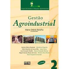 Imagem de Gestão Agroindustrial - Vol. 2 - 5ª Ed. 2009 - Batalha, Mario Otavio - 9788522454495