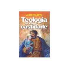 Imagem de Teologia do Voto de Castidade - Lourenco Kearns - 9788572009232