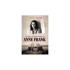 Imagem de Os Sete Últimos Meses De Anne Frank - Pocket - Willy Lindwer - 9788550303116