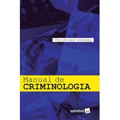 Imagem de Manual de Criminologia - Christiano Gonzaga - 9788553172399