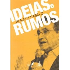 Imagem de Ideias e Rumos - Rabelo, Renato - 9788572770880