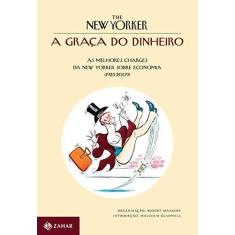Imagem de A Graça do Dinheiro - A Economia Em Charges - Mankof, Robert; - 9788537815984