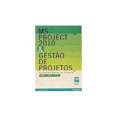 Imagem de Ms Project 2010 e Gestão de Projetos - 2ª Ed. 2011 - Oliveira, Guilherme Bueno De - 9788576059523