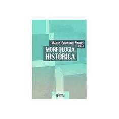 Imagem de Morfologia Histórica - Viaro, Mário Eduardo - 9788524921667