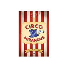 Imagem de Circus Mirandus - Cassie Beasley - 9788522032280